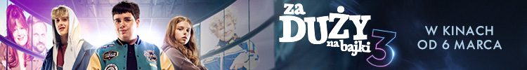 Baner: Za duży na bajki 3